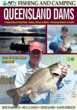 AFN Fishing & Camping Queensland Dams Guide By Rod Harrison