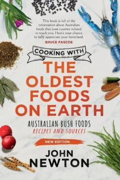 The Oldest Foods On Earth By John Newton