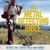 The Metal Detecting Bible - By Brandon Neice -GEAR AID Shop ISBN 13978 1 61243 527 5