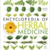 Encyclopedia Of Herbal Medicine By Andrew Chevallier -GEAR AID Shop ISBN978 0 2412 2944 6