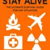 How To Stay Alive By Bear Grylls 2 How To Stay Alive By Bear Grylls -GEAR AID Shop ISBN978 0 552 16879 3