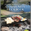 The Camps Australia Wide Community Cookbook 1 The Camps Australia Wide Community Cookbook -GEAR AID Shop ISBN978 0 9945327 0 0 1