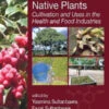 Australian Native Plants By Yasmina & Fazal Sultanbawa