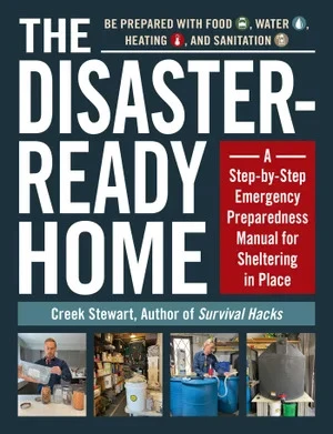 The Disaster-Ready Home By Creek Stewart 3 The Disaster-Ready Home By Creek Stewart