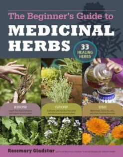 Rosemary Gladstar's Medicinal Herbs By Rosemary Gladstar