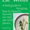 Eat Weeds By Diego Bonetto -GEAR AID Shop ISBN978 1 760 76376 3