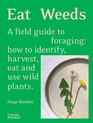 Eat Weeds By Diego Bonetto 3 Eat Weeds By Diego Bonetto