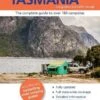Camping Guide To Tasmania 5th Edition -GEAR AID Shop ISBN978 1 921874 31 4