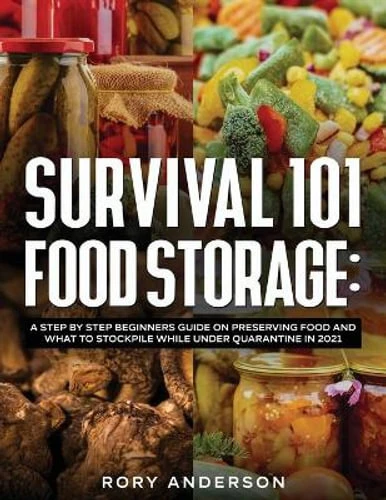 Survival 101 Food Storage 3 Survival 101 Food Storage