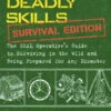 100 Deadly Skills : Survival Edition By Clint Emerson 1 100 Deadly Skills : Survival Edition By Clint Emerson -GEAR AID Shop ISBN978