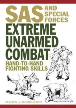 SAS And Special Forces Extreme Unarmed Combat